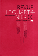 Revue Le Quartanier, no 06